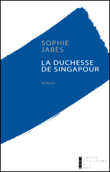 La Duchesse de Singapour, ed. Pierre-Guillaume de Roux